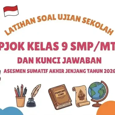 5 Soal Ujian Sekolah PJOK Kelas 9 Paling Sulit di 2026, Ternyata Ini Rahasianya