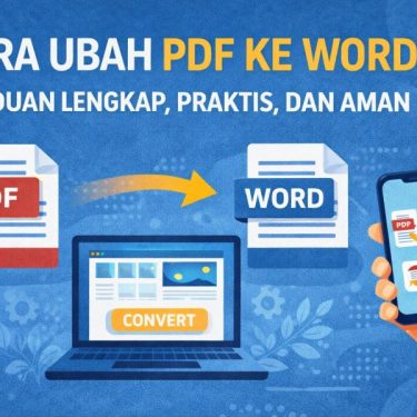 Ubah ke Word Tanpa Ribet: 3 Trik Cepat yang Jarang Diketahui untuk Hasil Rapi dan Anti Berantakan