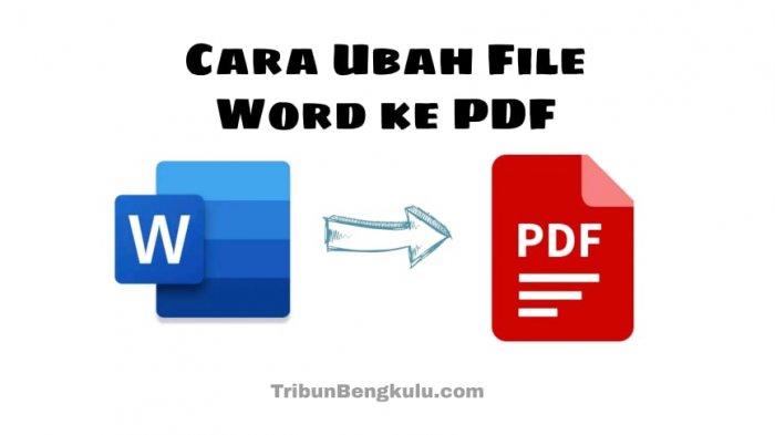 mengubah word ke pdf dengan mudah tanpa aplikasi