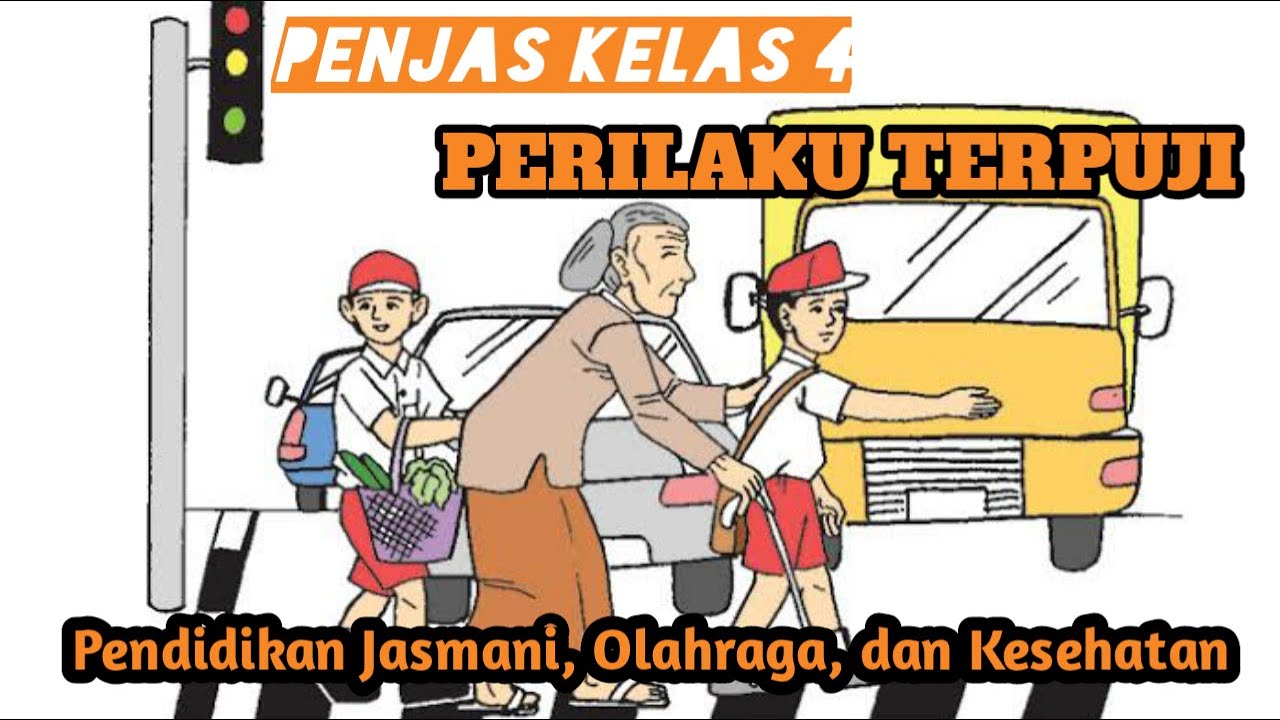 Kumpulan Soal PJOK Kelas 4 Perilaku Terpuji Dalam Menjaga Pergaulan yang Wajib Diketahui